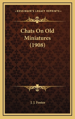 Chats on Old Miniatures (1908) 1164382152 Book Cover