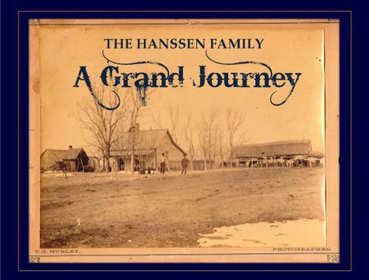 Paperback The Hanssen Family : A Grand Journey Book