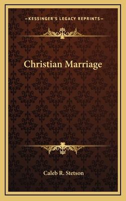 Christian Marriage 1168676657 Book Cover