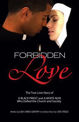 Forbidden Love: Written by Lisa Jones Gentry as... 0692192360 Book Cover