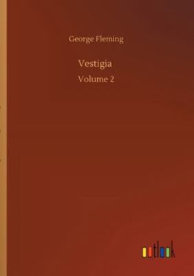 Vestigia: Volume 2 3752326417 Book Cover