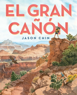 El Gran Cañón [Spanish] 1543362125 Book Cover