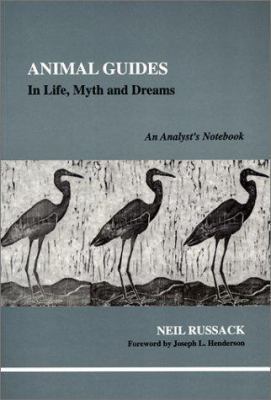 Animal Guides: In Life, Myth and Dreams (an Ana... 0919123988 Book Cover