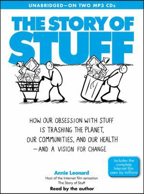 The Story of Stuff: How Our Obsession with Stuf... 0743599152 Book Cover