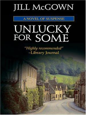 Unlucky for Some: A Novel of Suspense [Large Print] 0786275790 Book Cover