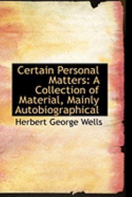 Certain Personal Matters: A Collection of Mater... 1103983415 Book Cover