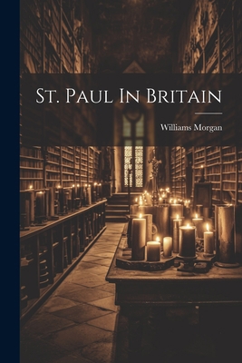 St. Paul In Britain 1021199419 Book Cover