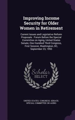 Improving Income Security for Older Women in Re... 1342036263 Book Cover