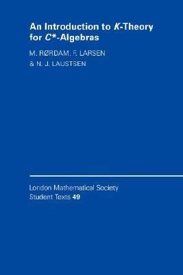 An Introduction to K-Theory for C*-Algebras 0521783348 Book Cover
