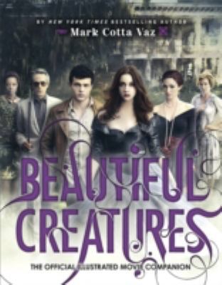 Beautiful Creatures the Official Illustrated Mo... 0141348534 Book Cover