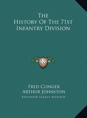 The History Of The 71st Infantry Division 1169707424 Book Cover