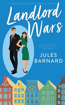 Landlord Wars: A Grumpy Billionaire Romantic Co... 1960648004 Book Cover