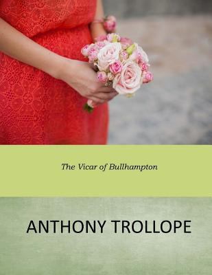 The Vicar of Bullhampton 1545584303 Book Cover