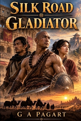 Silk Road Gladiator B0HLLV89V4 Book Cover