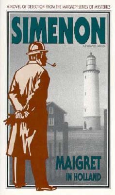 Maigret in Holland 0156000849 Book Cover