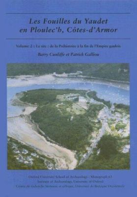 Les Fouilles Du Yaudet En Ploulec'h, Cotes-d'Ar... [French] 0954962702 Book Cover