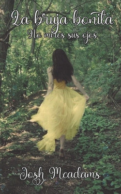 La bruja bonita: No mires sus ojos [Spanish] B0B8VCDVDX Book Cover