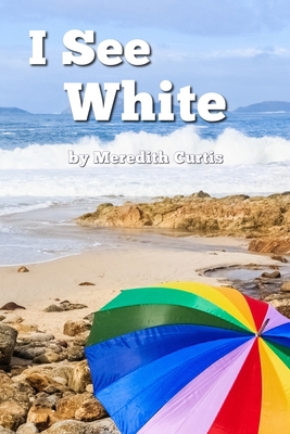I See White 1720895996 Book Cover