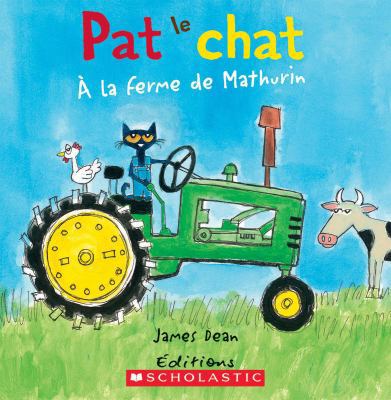 Pat Le Chat: À La Ferme de Mathurin [French] 1443145254 Book Cover