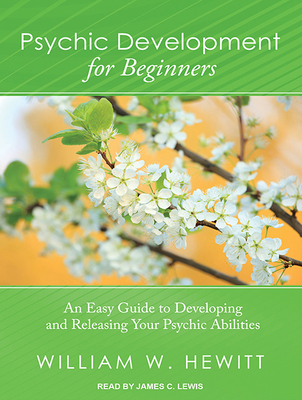 Psychic Development for Beginners: An Easy Guid... 1494557665 Book Cover