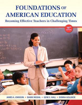 Foundations of American Education, Video-Enhanc... 0133413896 Book Cover