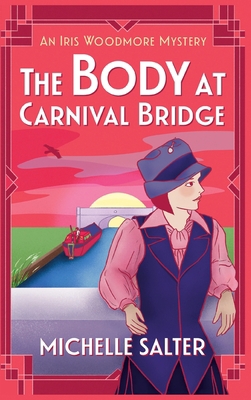 The Body at Carnival Bridge 183751058X Book Cover