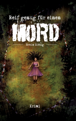 Reif genug für einen Mord [German] 3384061918 Book Cover