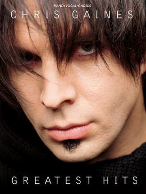 Chris Gaines -- Greatest Hits: Piano/Vocal/Chords 0769290965 Book Cover