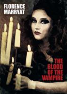 The Blood of the Vampire 1479417726 Book Cover