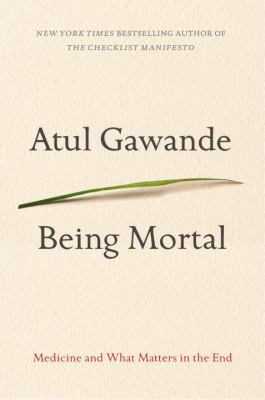 Being Mortal 0385677006 Book Cover