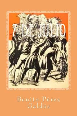 7 de Julio [Spanish] 1545595925 Book Cover