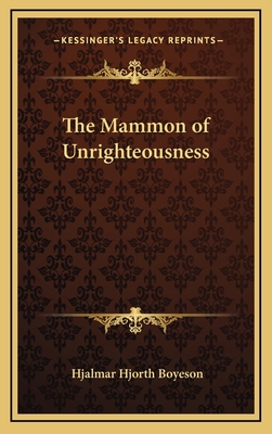 The Mammon of Unrighteousness 1163338133 Book Cover