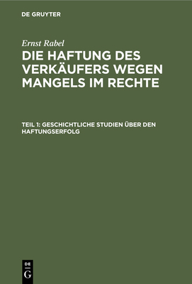 Geschichtliche Studien Über Den Haftungserfolg [German] 3112343670 Book Cover