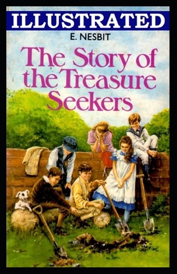 Paperback The Story of the Treasure Seekers Illustrated Book