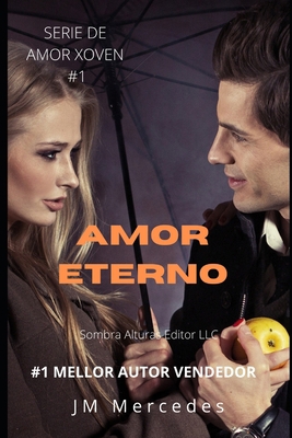 Amor Eterno (INSTA AMOR ALPHA ROMANZA) (Galician Edition)