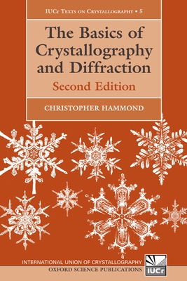 The Basics of Crystallography and Diffraction (... 0198505523 Book Cover