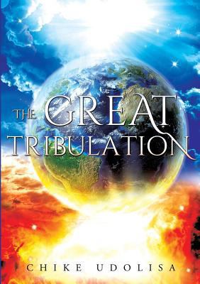 The Great Tribulation 162839112X Book Cover