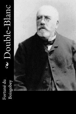 Double-Blanc [French] 1523917423 Book Cover