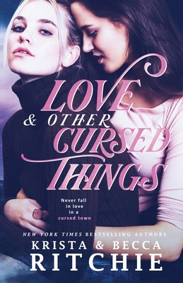 Love & Other Cursed Things 1950165353 Book Cover