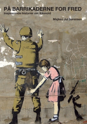 På barrikaderne for fred [Danish] 1291099220 Book Cover