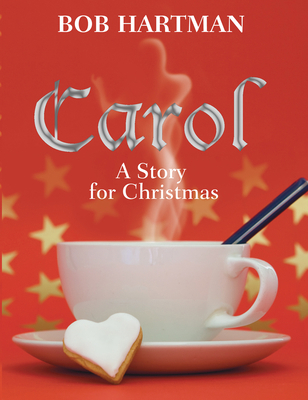 Carol: A Story for Christmas B007YWB14Q Book Cover