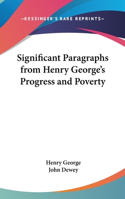 Significant Paragraphs from Henry George's Prog... 1161487158 Book Cover
