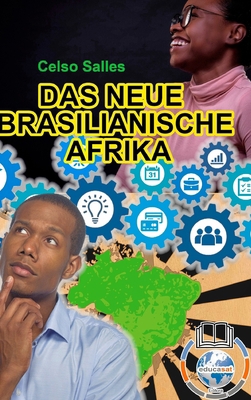 Das Neue Brasilianische Afrika - Celso Salles: ... [German] 1006716726 Book Cover