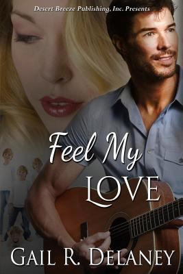 Feel My Love 1612527590 Book Cover