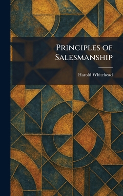 Principles of Salesmanship 1025462602 Book Cover