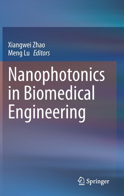 Nanophotonics in Biomedical Engineering 9811561362 Book Cover