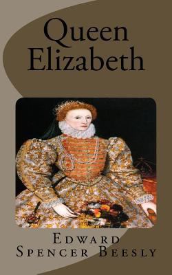 Queen Elizabeth 1523759518 Book Cover