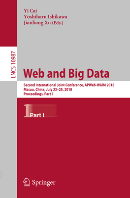Web and Big Data: Second International Joint Co... 3319968890 Book Cover