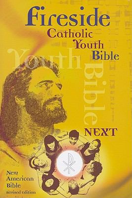 Fireside Catholic Youth Bible-NABRE-Next! 155665412X Book Cover