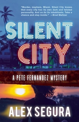Silent City: (Pete Fernandez Book 1) 1940610710 Book Cover